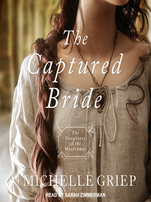 Title details for The Captured Bride by Michelle Griep - Available